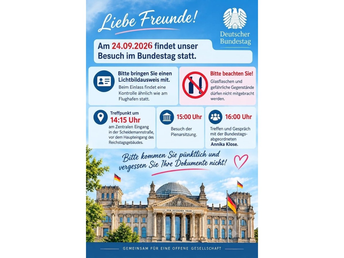 Am 24.09.2026 findet unser Besuch im Bundestag&nbsp;statt.